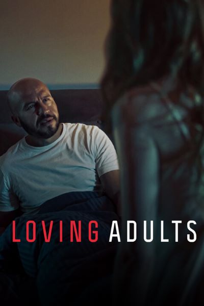 Download Loving Adults (2022) Dual Audio {English-Danish} Movie 480p | 720p | 1080p WEB-DL ESub Download Loving Adults (2022) Dual Audio {English-Danish} Movie 480p | 720p | 1080p WEB-DL ESub