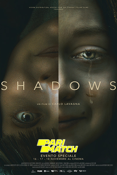 Download Shadows (2020) Hindi Dubbed (Voice Over) Movie 480p | 720p WEBRip Download Shadows (2020) Hindi Dubbed (Voice Over) Movie 480p | 720p WEBRip