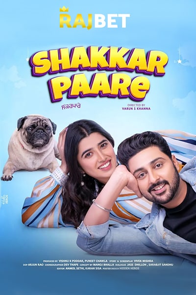 Download Shakkar Paare (2022) Punjabi Movie 480p | 720p | 1080p CAMRip Download Shakkar Paare (2022) Punjabi Movie 480p | 720p | 1080p CAMRip