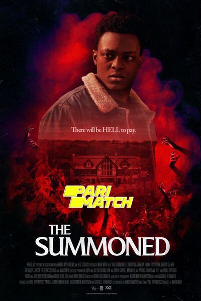 Download The Summoned (2022) Hindi Dubbed (Voice Over) Movie 480p | 720p WEBRip Download The Summoned (2022) Hindi Dubbed (Voice Over) Movie 480p | 720p WEBRip