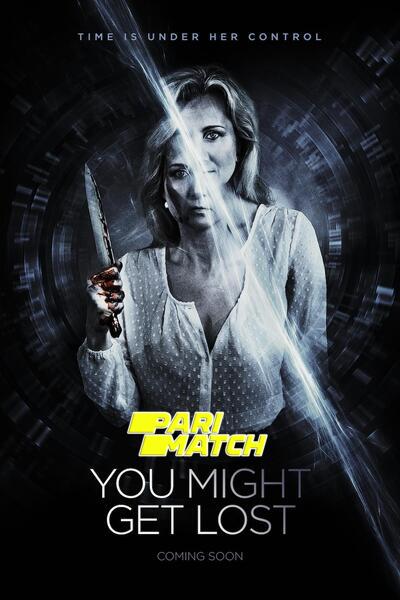 Download You Might Get Lost (2021) Hindi Dubbed (Voice Over) Movie 480p | 720p WEBRip Download You Might Get Lost (2021) Hindi Dubbed (Voice Over) Movie 480p | 720p WEBRip