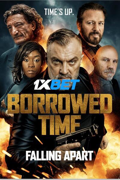 Download Borrowed Time III (2022) Hindi Dubbed (Voice Over) Movie 480p | 720p WEBRip Download Borrowed Time III (2022) Hindi Dubbed (Voice Over) Movie 480p | 720p WEBRip