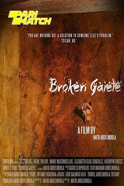 Download Broken Gaiete (2020) Hindi Dubbed (Voice Over) Movie 1080p WEB-DL ESub Download Broken Gaiete (2020) Hindi Dubbed (Voice Over) Movie 1080p WEB-DL ESub