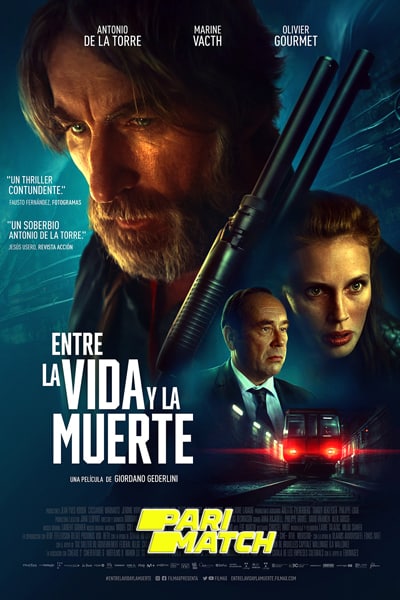 Download Entre la vie et la mort (2022) Dual Audio {Hindi (HQ)-English} Movie 720p HDRip Download Entre la vie et la mort (2022) Dual Audio {Hindi (HQ)-English} Movie 720p HDRip