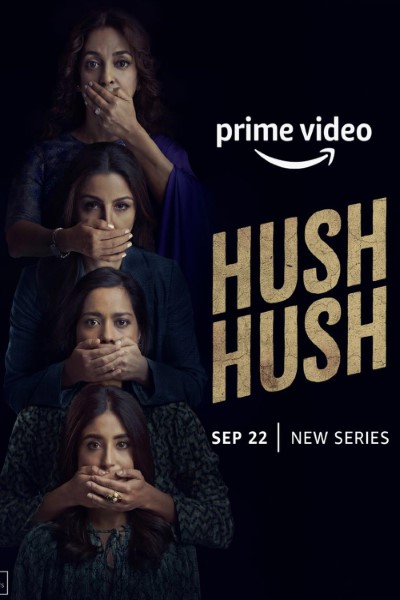 Download Hush Hush (Season 01) Hindi AMZN Prime WEB Series 480p | 720p | 1080p WEB-DL ESubs Download Hush Hush (Season 01) Hindi AMZN Prime WEB Series 480p | 720p | 1080p WEB-DL ESubs