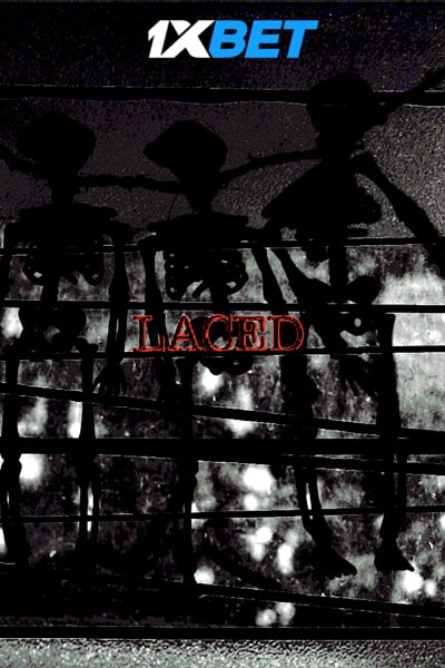 Download Laced (2022) Hindi Dubbed (Voice Over) Movie 720p HDRip Download Laced (2022) Hindi Dubbed (Voice Over) Movie 720p HDRip