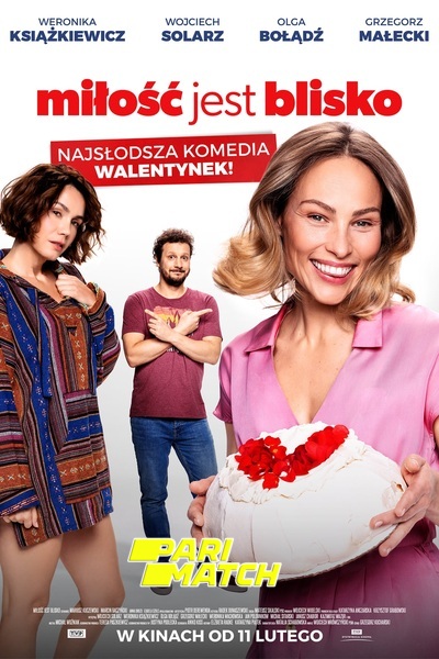 Download Milosc jest blisko (2022) Hindi Dubbed (Voice Over) Movie 480p | 720p WEBRip Download Milosc jest blisko (2022) Hindi Dubbed (Voice Over) Movie 480p | 720p WEBRip