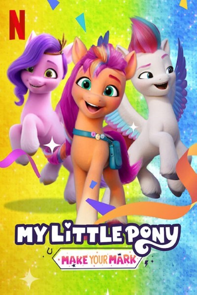 Download My Little Pony: Make Your Mark (Season 01 – 06) {Hindi-English} NetFlix Series 480p | 720p | 1080p WEB-DL ESub Download My Little Pony: Make Your Mark (Season 01 – 06) {Hindi-English} NetFlix Series 480p | 720p | 1080p WEB-DL ESub