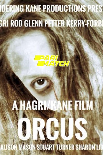 Download Orcus (2022) Dual Audio {Hindi (HQ)-English} Movie 720p HDRip Download Orcus (2022) Dual Audio {Hindi (HQ)-English} Movie 720p HDRip