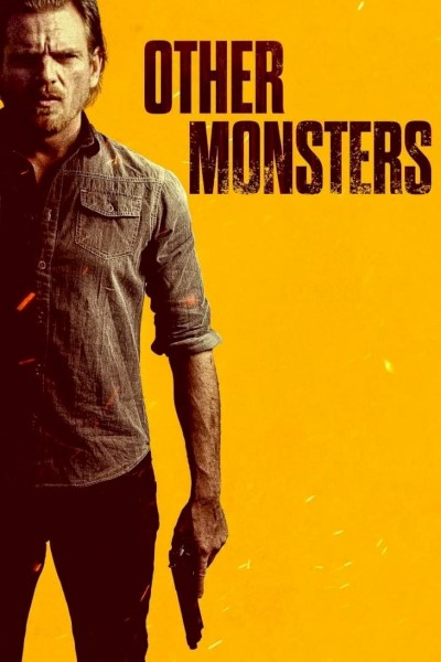 Download Other Monsters (2022) English Movie 480p | 720p | 1080p WEB-DL ESubs Download Other Monsters (2022) English Movie 480p | 720p | 1080p WEB-DL ESubs
