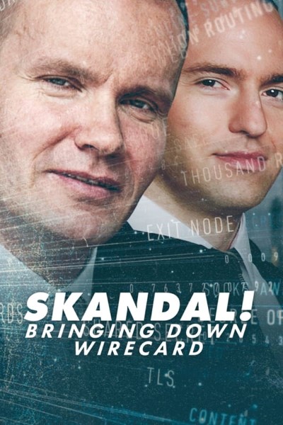 Download Skandal! Bringing Down Wirecard (2022) Dual Audio {Hindi-English} Movie 480p | 720p | 1080p WEB-DL ESubs Download Skandal! Bringing Down Wirecard (2022) Dual Audio {Hindi-English} Movie 480p | 720p | 1080p WEB-DL ESubs