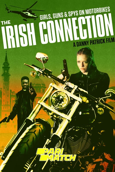 Download The Irish Connection (2022) Dual Audio {Hindi (HQ)-English} Movie 720p HDRip Download The Irish Connection (2022) Dual Audio {Hindi (HQ)-English} Movie 720p HDRip