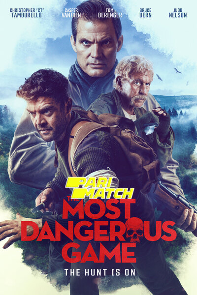 Download The Most Dangerous Game (2022) Hindi Dubbed (Voice Over) Movie 480p | 720p WEBRip Download The Most Dangerous Game (2022) Hindi Dubbed (Voice Over) Movie 480p | 720p WEBRip