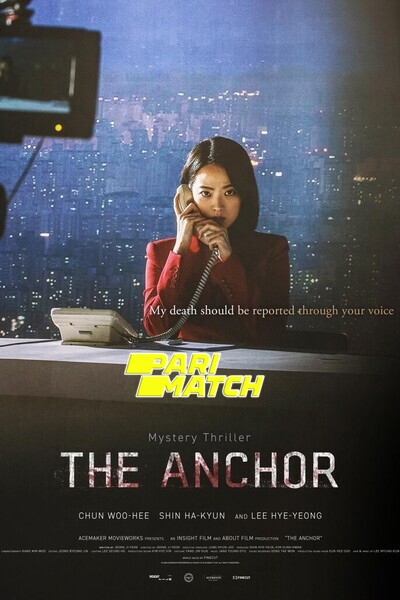 Download Anchor (2022) Hindi Dubbed (Voice Over) Movie 480p | 720p WEBRip Download Anchor (2022) Hindi Dubbed (Voice Over) Movie 480p | 720p WEBRip
