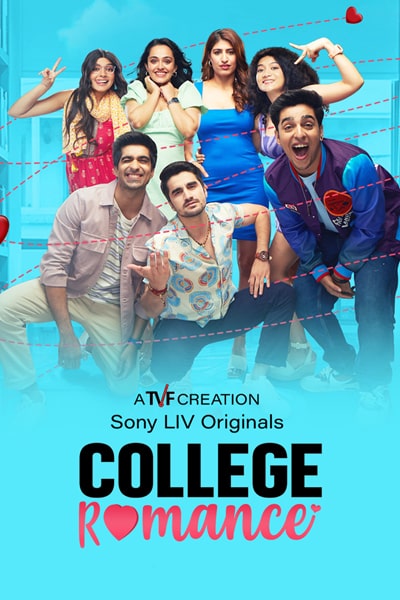 Download College Romance (Season 1- 4) Hindi SonyLiv WEB Series 480p | 720p | 1080p WEB-DL ESub Download College Romance (Season 1- 4) Hindi SonyLiv WEB Series 480p | 720p | 1080p WEB-DL ESub
