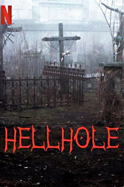 Download Hellhole (2022) Dual Audio {Hindi-English} Movie 480p | 720p | 1080p WEB-DL ESubs Download Hellhole (2022) Dual Audio {Hindi-English} Movie 480p | 720p | 1080p WEB-DL ESubs