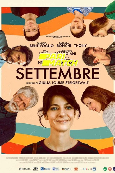 Download Settembre (2022) Hindi Dubbed (Voice Over) Movie 480p | 720p WEBRip Download Settembre (2022) Hindi Dubbed (Voice Over) Movie 480p | 720p WEBRip