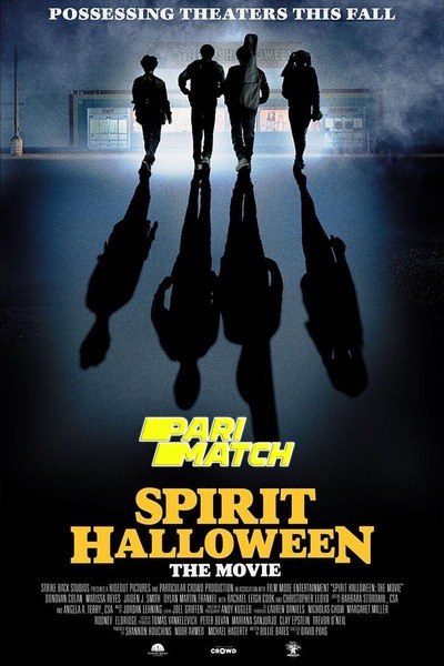 Download Spirit Halloween (2022) Hindi Dubbed (Voice Over) Movie 480p | 720p CAMRip Download Spirit Halloween (2022) Hindi Dubbed (Voice Over) Movie 480p | 720p CAMRip