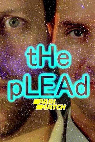 Download The Plead (2022) Hindi Dubbed (Voice Over) Movie 480p | 720p WEBRip Download The Plead (2022) Hindi Dubbed (Voice Over) Movie 480p | 720p WEBRip