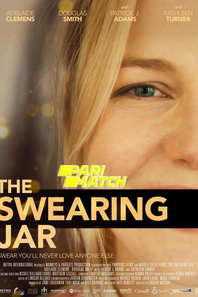 Download The Swearing Jar (2022) Hindi Dubbed (Voice Over) Movie 480p | 720p WEBRip Download The Swearing Jar (2022) Hindi Dubbed (Voice Over) Movie 480p | 720p WEBRip