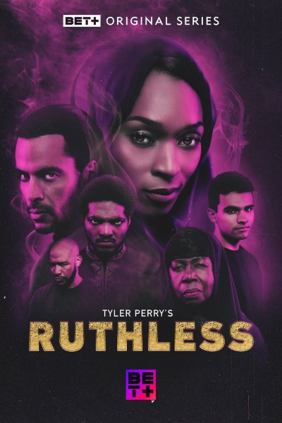 Download Tyler Perry’s Ruthless (Season 01-03) BET+ WEB Series 720p (10bit) | 1080p WEB-DL