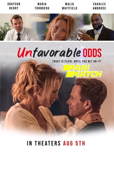 Download Unfavorable Odds (2022) Hindi Dubbed (Voice Over) Movie 480p | 720p CAMRip Download Unfavorable Odds (2022) Hindi Dubbed (Voice Over) Movie 480p | 720p CAMRip