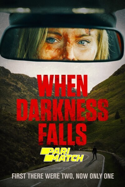 Download When Darkness Falls (2022) Hindi Dubbed (Voice Over) Movie 480p | 720p WEBRip Download When Darkness Falls (2022) Hindi Dubbed (Voice Over) Movie 480p | 720p WEBRip