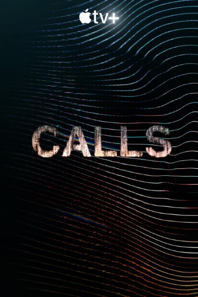 Download Apple TV+ Calls (Season 1) English Web Series 720p | WEB-DL Esub Download Apple TV+ Calls (Season 1) English Web Series 720p | WEB-DL Esub