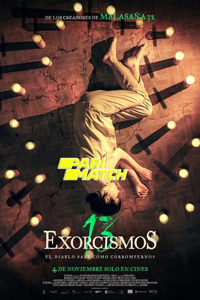 Download 13 exorcismos (2022) Hindi Dubbed (Voice Over) Movie 480p | 720p CAMRip Download 13 exorcismos (2022) Hindi Dubbed (Voice Over) Movie 480p | 720p CAMRip