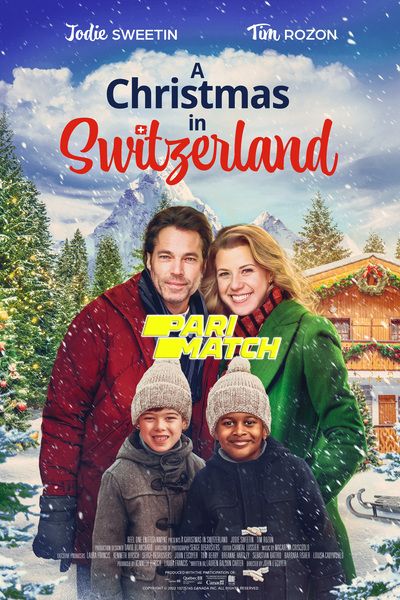 Download A Christmas in Switzerland (2022) Hindi Dubbed (Voice Over) Movie 480p | 720p WEBRip Download A Christmas in Switzerland (2022) Hindi Dubbed (Voice Over) Movie 480p | 720p WEBRip