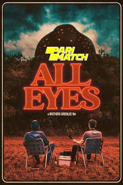 Download All Eyes (2022) Hindi Dubbed (Voice Over) Movie 480p | 720p WEBRip Download All Eyes (2022) Hindi Dubbed (Voice Over) Movie 480p | 720p WEBRip