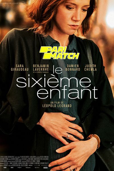 Download Le sixième enfant (2022) Hindi Dubbed (Voice Over) Movie 480p | 720p CAMRip Download Le sixième enfant (2022) Hindi Dubbed (Voice Over) Movie 480p | 720p CAMRip