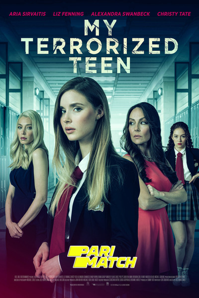 Download My Terrorized Teen (2021) Hindi Dubbed (Voice Over) Movie 480p | 720p WEBRip