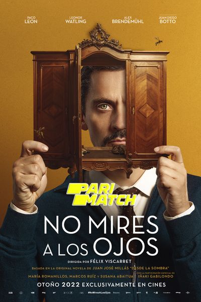 Download No mires a los ojos (2022) Hindi Dubbed (Voice Over) Movie 480p | 720p CAMRip Download No mires a los ojos (2022) Hindi Dubbed (Voice Over) Movie 480p | 720p CAMRip