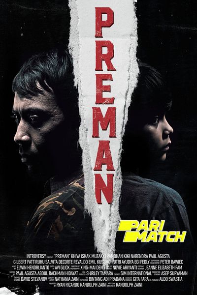 Download Preman (2021) Hindi Dubbed (Voice Over) Movie 480p | 720p WEBRip Download Preman (2021) Hindi Dubbed (Voice Over) Movie 480p | 720p WEBRip