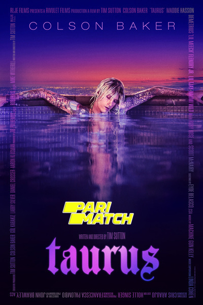 Download Taurus (2022) Hindi Dubbed (Voice Over) Movie 480p | 720p WEBRip Download Taurus (2022) Hindi Dubbed (Voice Over) Movie 480p | 720p WEBRip