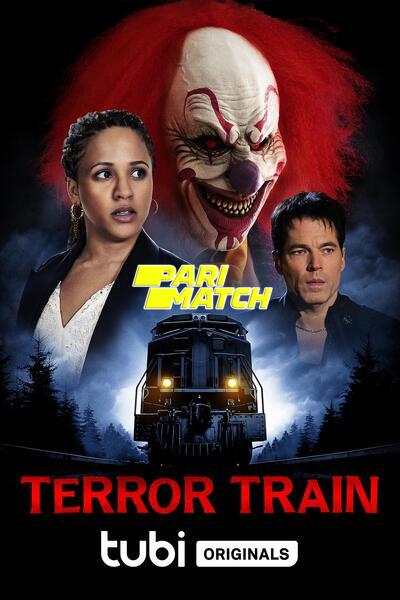 Download Terror Train (2022) Hindi Dubbed (Voice Over) Movie 480p | 720p WEBRip Download Terror Train (2022) Hindi Dubbed (Voice Over) Movie 480p | 720p WEBRip