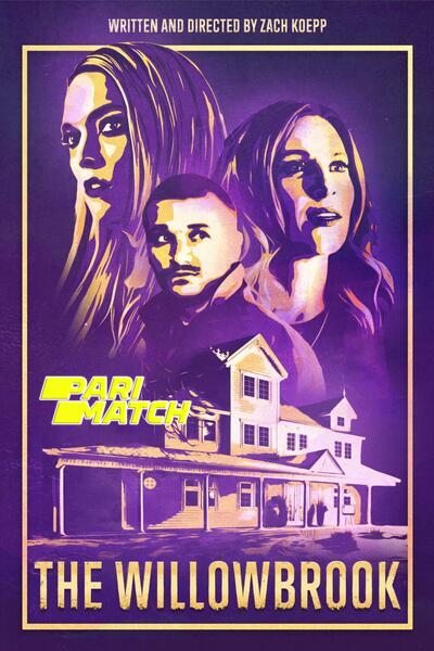 Download The Willowbrook (2022) Hindi Dubbed (Voice Over) Movie 480p | 720p WEBRip Download The Willowbrook (2022) Hindi Dubbed (Voice Over) Movie 480p | 720p WEBRip
