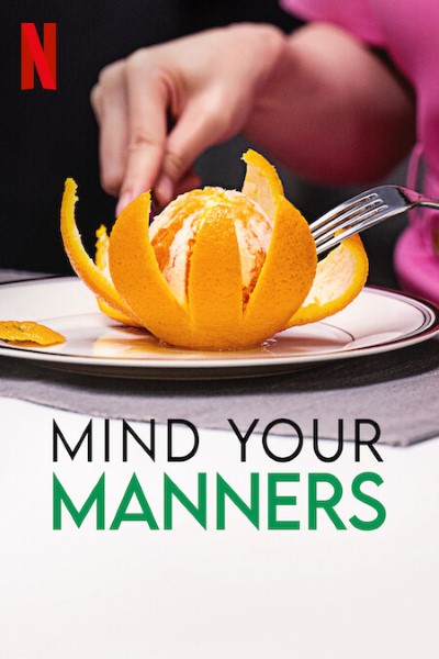 Download Mind Your Manners (Season 1) English Web Series 720p | 1080p WEB-DL Esub Download Mind Your Manners (Season 1) English Web Series 720p | 1080p WEB-DL Esub