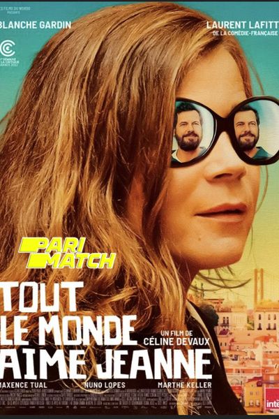 Download Tout le monde aime Jeanne (2022) Hindi Dubbed (Voice Over) Movie 480p | 720p CAMRip Download Tout le monde aime Jeanne (2022) Hindi Dubbed (Voice Over) Movie 480p | 720p CAMRip
