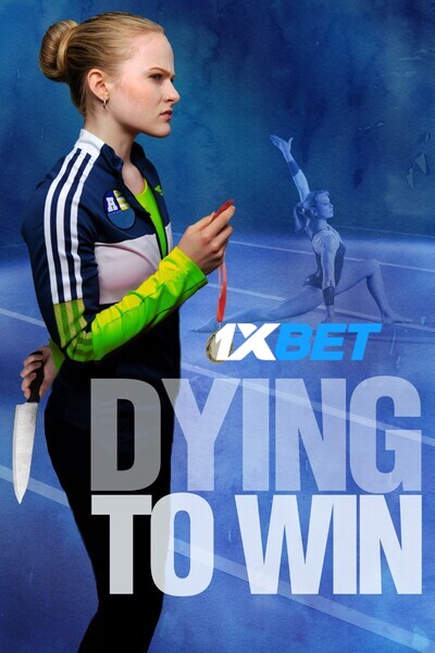 Download Dying to Win (2022) Hindi Dubbed (Voice Over) Movie 480p | 720p WEBRip Download Dying to Win (2022) Hindi Dubbed (Voice Over) Movie 480p | 720p WEBRip