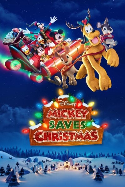 Download Mickey Saves Christmas (2022) Dual Audio {Hindi-English} Movie 480p | 720p | 1080p WEB-DL ESubs Download Mickey Saves Christmas (2022) Dual Audio {Hindi-English} Movie 480p | 720p | 1080p WEB-DL ESubs