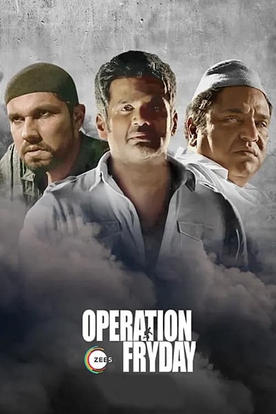 Download Operation Fryday (2023) Hindi Movie 480p | 720p | 1080p WEB-DL ESub Download Operation Fryday (2023) Hindi Movie 480p | 720p | 1080p WEB-DL ESub