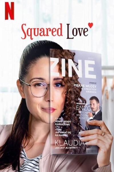 Download Squared Love (2021) Dual Audio {Hindi-English} Movie 480p | 720p | 1080p WEB-DL ESubs Download Squared Love (2021) Dual Audio {Hindi-English} Movie 480p | 720p | 1080p WEB-DL ESubs