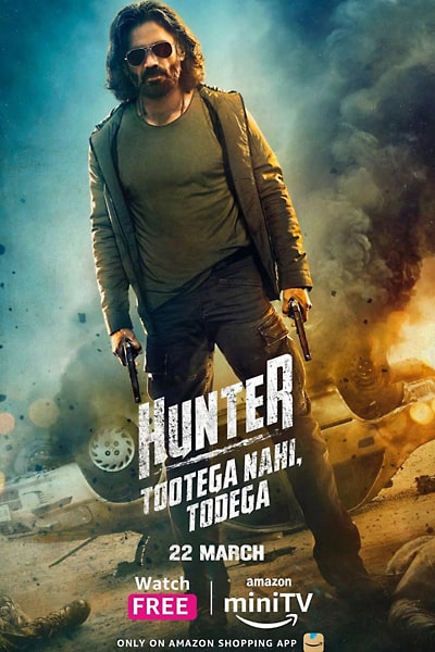 Download Hunter: Tootega Nahi, Todega (Season 1) Hindi Amazon MiniTV WEB Series 480p | 720p | 1080p WEB-DL ESub Download Hunter: Tootega Nahi, Todega (Season 1) Hindi Amazon MiniTV WEB Series 480p | 720p | 1080p WEB-DL ESub