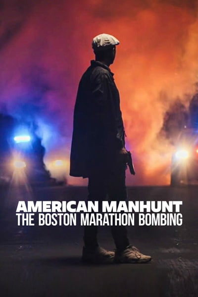 Download American Manhunt: The Boston Marathon Bombing (Season 1) English NetFlix WEB Series 720p | 1080p WEB-DL ESub Download American Manhunt: The Boston Marathon Bombing (Season 1) English NetFlix WEB Series 720p | 1080p WEB-DL ESub