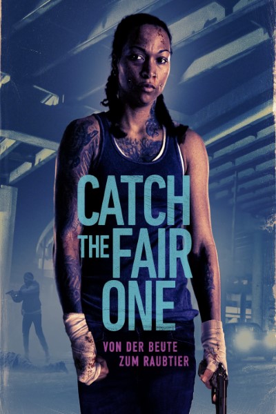 Download Catch the Fair One (2021) Dual Audio {Hindi-English} Movie 480p | 720p | 1080p Bluray ESubs Download Catch the Fair One (2021) Dual Audio {Hindi-English} Movie 480p | 720p | 1080p Bluray ESubs