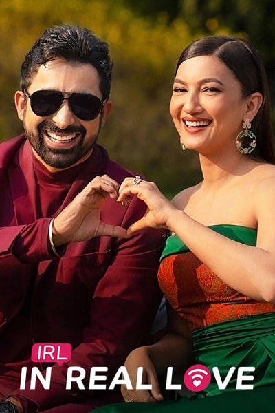 Download IRL: In Real Love (Season 1) Dual Audio {Hindi-English} NetFlix WEB Series 480p | 720p | 1080p WEB-DL ESub