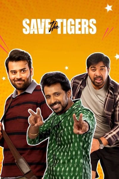 Download Save the Tigers (Season 1) Hindi Hotstar WEB Series 480p | 720p | 1080p WEB-DL ESub Download Save the Tigers (Season 1) Hindi Hotstar WEB Series 480p | 720p | 1080p WEB-DL ESub