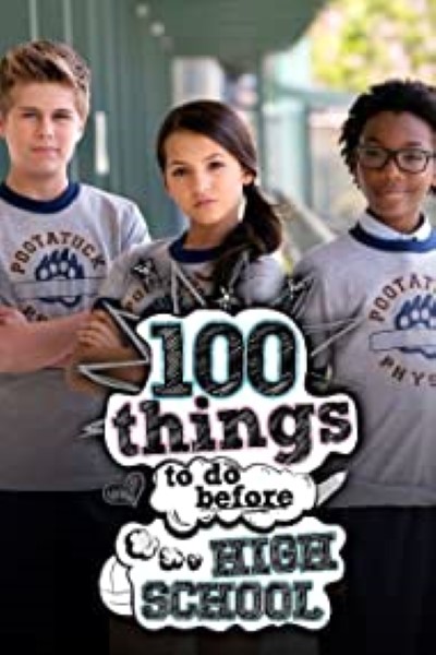 Download 100 Things To Do Before High School (Season 1) English Web Series 720p | WEB-DL Esub Download 100 Things To Do Before High School (Season 1) English Web Series 720p | WEB-DL Esub